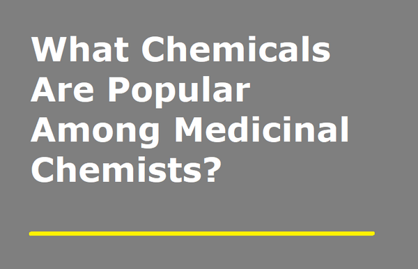 What Chemicals Are Popular Among Medicinal …