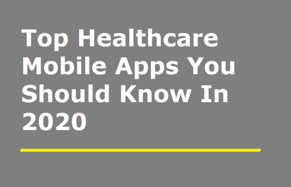Top Healthcare Mobile Apps You Should …