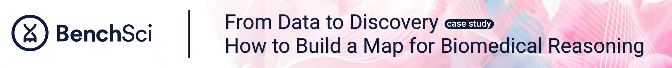 How BenchSci’s ASCEND Builds a Map for Biomedical Reasoning