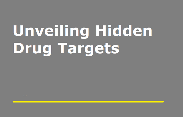 Unveiling Hidden Drug Targets