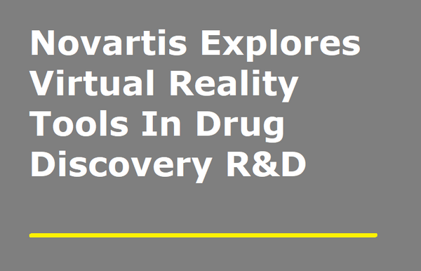 Novartis Explores Virtual Reality Tools In …